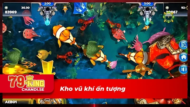 Kho vũ khí ấn tượng của bắn cá 79King