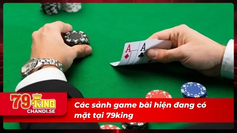 06 sảnh game bài 79king hấp dẫn