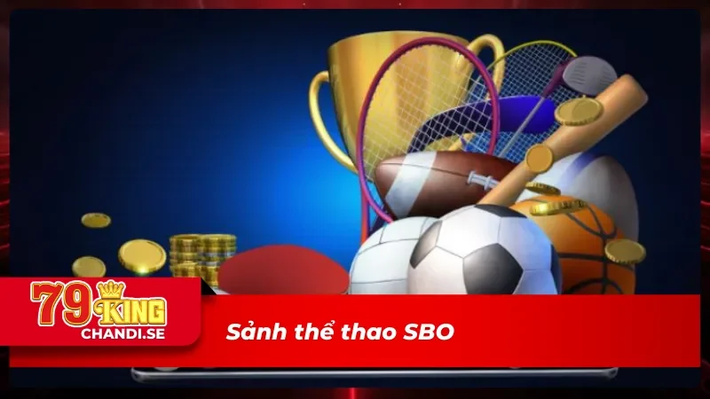 Sảnh thể thao 79King SBO cực chất