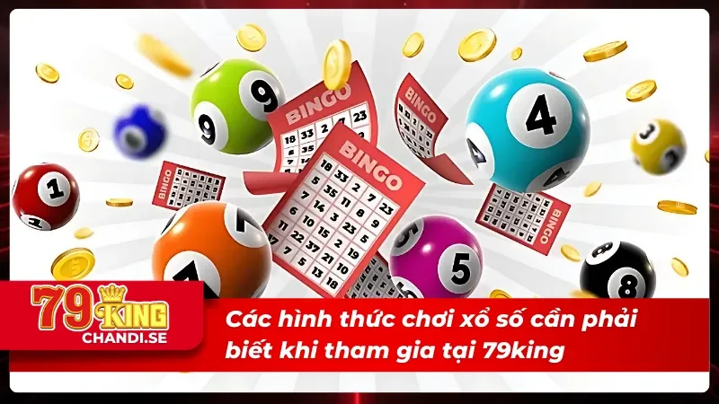 03 hình thức xổ số 79king